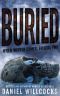 [When Winter Comes 02] • Buried · Book 2 of the Apocalyptic Horror Serial (When Winter Comes)